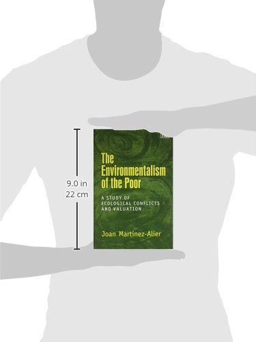 The Environmentalism Of The Poor: A Study Of Ecological Conflicts And Valuation #TOP5