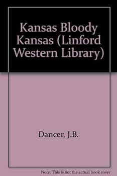 Paperback The Lawmen: Kansas, Bloody Kansas (LIN) (Linford Western Library) [Large Print] Book