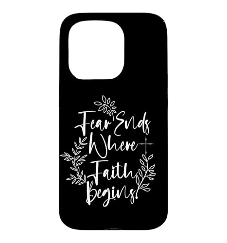 Fear Ends Where Faith Begins Botanical Floral �X�}�z�P�[�X iPhone 15 Pro �p