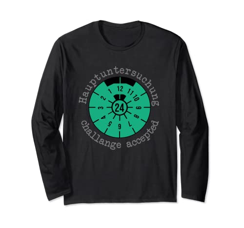 Hauptuntersuchung 2024 - challange accepted Langarmshirt
