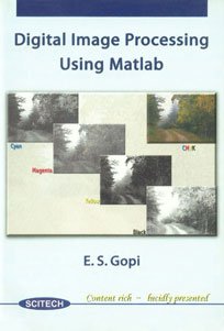Buy Digital Image Processing Using Matlab Book Online at Low Prices in ...