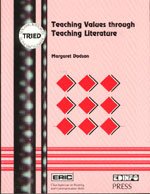 Paperback Teaching Values Through Teaching Literature (Teaching Resources in the Eric Database, Tried) Book