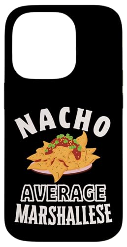 Nacho Average Marshallese Proud Marshall Pride �V���R�E�f�E�}�� �X�}�z�P�[�X iPhone 14 Pro �p