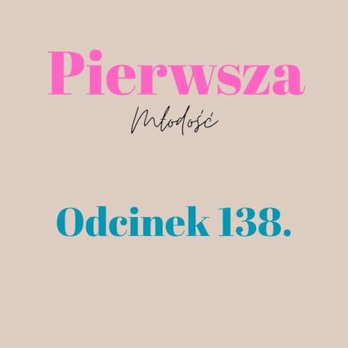 Pierwsza Młodość #138 cover art