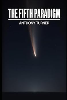 Paperback The Fifth Paradigm: The Last Year That Made Sense Book