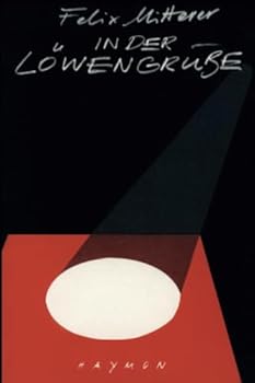 Hardcover In Der Lowengrube: Ein Theaterstuck Und Sein Historischer Hintergrund Book