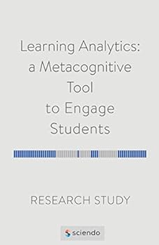 Paperback Learning Analytics: A Metacognitive Tool to Engage Students: Research Study Book