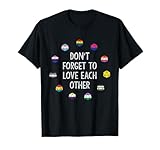 Don’t Forget To Love Each Other