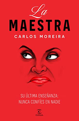 La maestra (Espasa Narrativa)