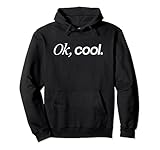 OK, COOL. - Cooles Statement Spruch