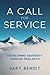 A Call for Service: Overcoming Adversity through Resilience