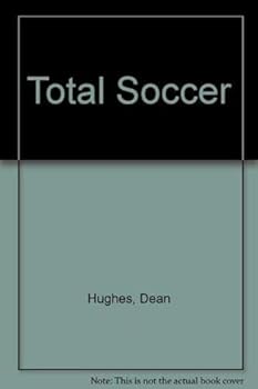 Total Soccer: Angel Park Soccer Stars #6 - Book #6 of the Angel Park Soccer Stars
