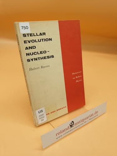 Stellar Evolution and Nucleosynthesis (Documents on Modern Physics) view 2