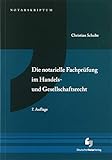  Die notarielle Fachprüfung im Handels- und Gesellschaftsrecht (NotarSkriptum)