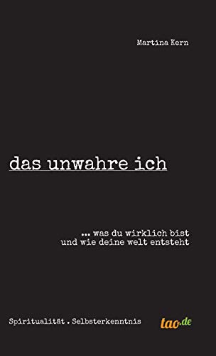 Das unwahre ich (German Edition)