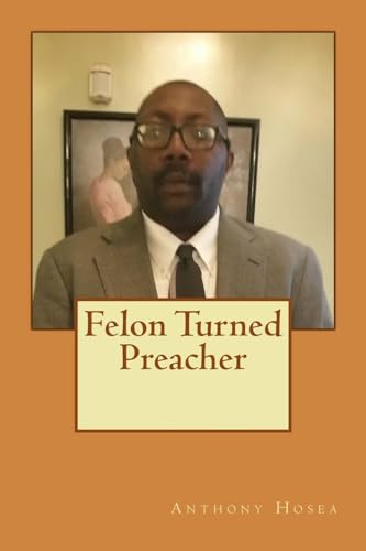 Felon Turned Preacher