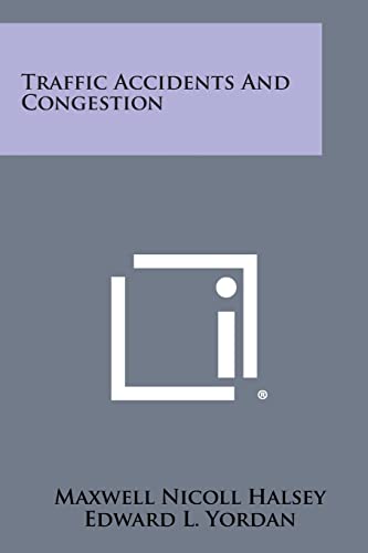 Traffic Accidents and Congestion