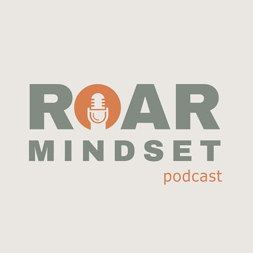Page de couverture de ROAR Mindset: Leading Through Chaos
