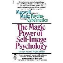 The Magic Power of Self-Image Psychology 0671662503 Book Cover