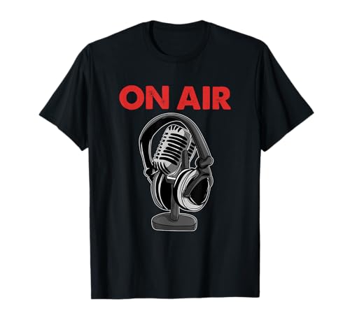 On Air Podcast Microphone Radio Show Host Music DJ T-Shirt