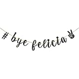 Glitter Black Bye Felicia Banner, Graduation/Farewell/Moving/Job Change/Going Away Party Decorations