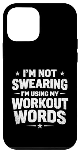 I'm Not Swear I'm Use My Workout Words - �s���e�B�X���D�� �X�}�z�P�[�X iPhone 12 mini �p