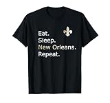 Eat Sleep New Orleans TShirt