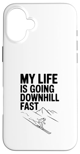 My Life is Going Downhill Fast Funny ���[���A �X�}�z�P�[�X iPhone 16 Plus �p