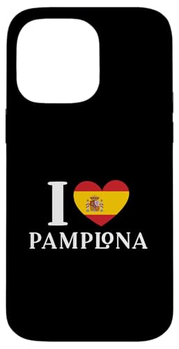 I Love Pamplona Spain Heart �X�y�C������ �X�}�z�P�[�X iPhone 14 Pro Max �p