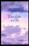 toellner 7621  Mein Leben und Ich: Ein Kampf zwischen Leben und Tod