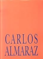 Carlos Almaraz: a Survey of Work on Paper: 1967 Through 1989 B000ORESRA Book Cover