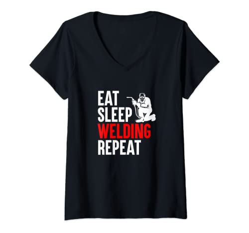 Mujer Soldadura con texto en inglés "Eat Sleep Welding Repeat" Camiseta Cuello V