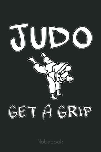 Judo Get A Grip Judo Notebook: Lined Journal Alien, 110 Pages, Size 6'x9', lined journal ufo, alien journal, ufo journal, lined journal notebook