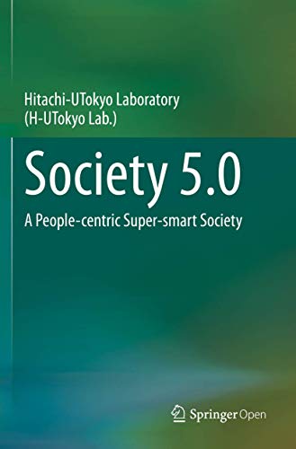 Society 5.0: A People-centric Super-smart Society
