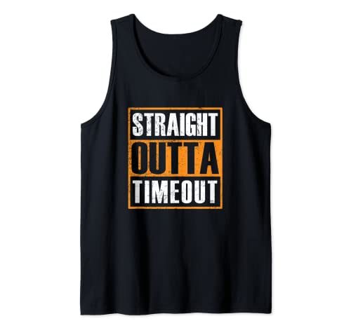 Expression Tees Straight Outta Time Out Regalo Camiseta sin Mangas