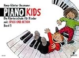 Piano Kids: Die Klavierschule für Kinder mit Spaß und Aktion. - Komplett-Angebot. Band 1 + Aktionsbuch 1. Klavier. (Piano Kids, Band 1 + Aktionsbuch 1)