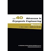 Advances in Cryogenic Engineering Materials
