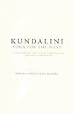 Kundalini: Yoga For The West