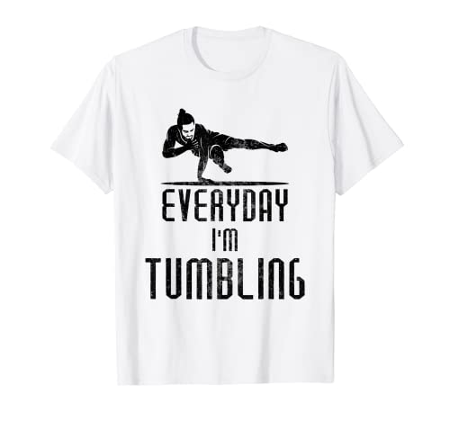 Regalo divertido de todos los días I Am Tumbling Gymnasts Camiseta