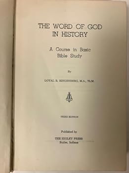 Hardcover The Word of God in History: A Course in Basic Bible Study Book