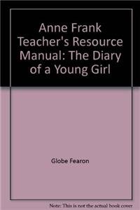 Paperback Anne Frank Teacher's Resource Manual: The Diary of a Young Girl Book