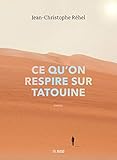  Ce qu\'on respire sur Tatouine