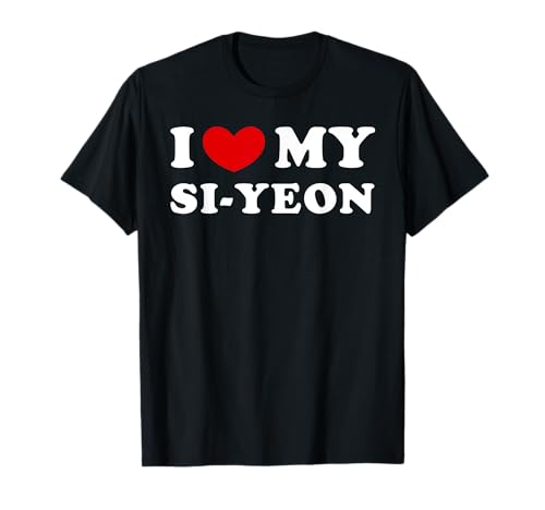 Photo de I Love My Si-Yeon, J'Aime Ma Si Si-Yeon T-Shirt