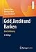 Produktbild Geld, Kredit und Banken: Eine Einführung