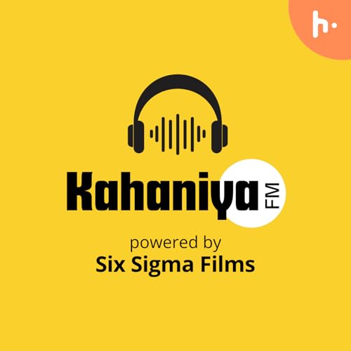 Couverture de Kahaniya FM - By Six Sigma Films