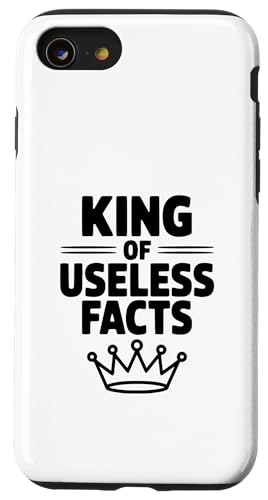 King of Usless Facts(���ɗ����Ȃ�����) Funny Nerdy Trivia Lover �X�}�z�P�[�X iPhone SE (2020) / 7 / 8 �p