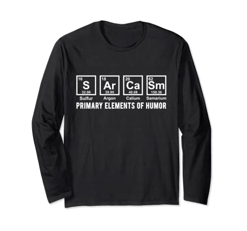 Chemistry Science Puns I Chemist Sarcasm Periodic Table Long Sleeve T-Shirt