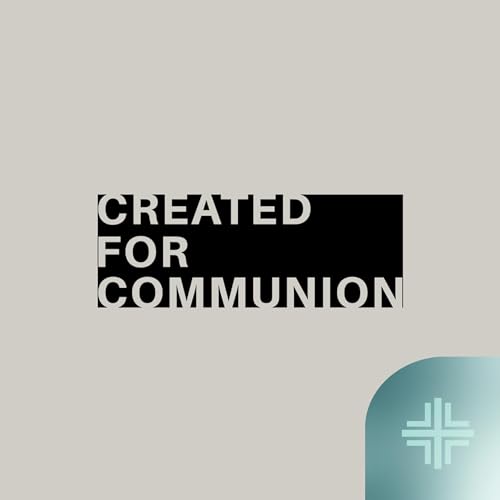 Created for Communion &bull; Genesis 2