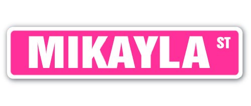 Mikayla Street Sign Childrens Name Room Sign | Indoor/Outdoor | 24" Wide
