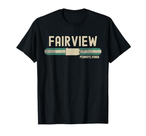 Fairview PA | Pennsylvania T-Shirt